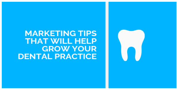 dental marketing tips 2020